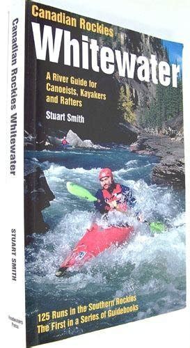 Canadian rockies whitewater southern a river guide for canoeists kayakers. - A guide to spiritual success by tony evans.
