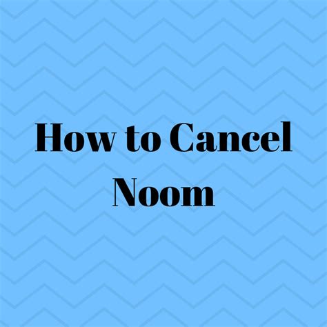 Cancel noom. Once the two-week pay-what-you-wish trial ends, Noom automatically charges you $59 for the following month unless you cancel or threaten to cancel. How you go about canceling depends on how you ... 
