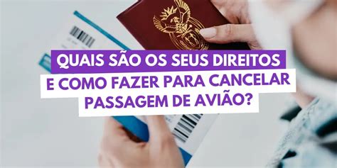 Cancelar passagem de avião: como fazer e quais são os meus …