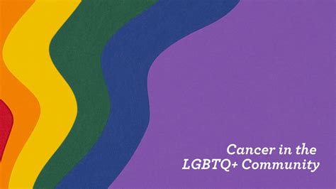 Cancer in the LGBTQ+ community