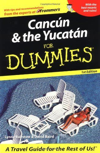 Read Online Cancun  The Yucatan For Dummies By Lynne Bairstow