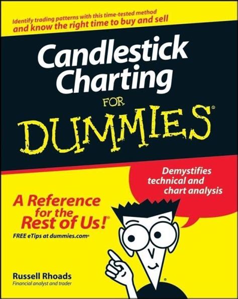 Candlestick Charting For Dummies sheds light on this time-te