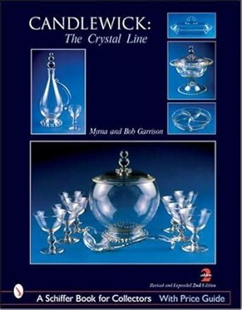 Download Candlewick The Crystal Line Schiffer Book For Collectors By Myrna Garrison