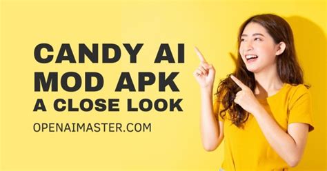 Candy AI Mod APK: A Close Look Open AI Master