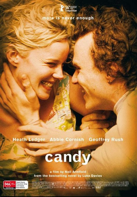 Candy australian movie. Abbie Cornish. Actress: Bright Star. Abbie Cornish, also known by her rap name Dusk, is an Australian actress and rapper. Following her lead performance in 2004's Somersault, Cornish is best-known for her film roles as the titular heroin addict in the drama Candy (2006), courtier Bess Throckmorton in the historical drama Elizabeth: The Golden Age (2007), Fanny Brawne in the … 
