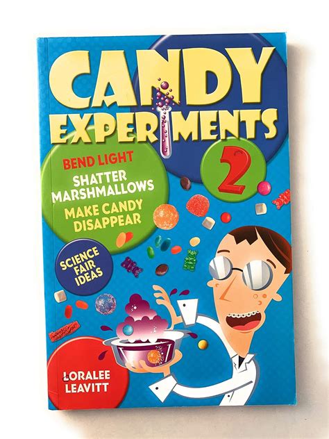Full Download Candy Experiments 2 By Loralee Leavitt