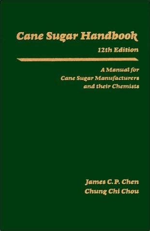 Cane sugar handbook by james c p chen. - Download del manuale di servizio di ssangyong rexton.