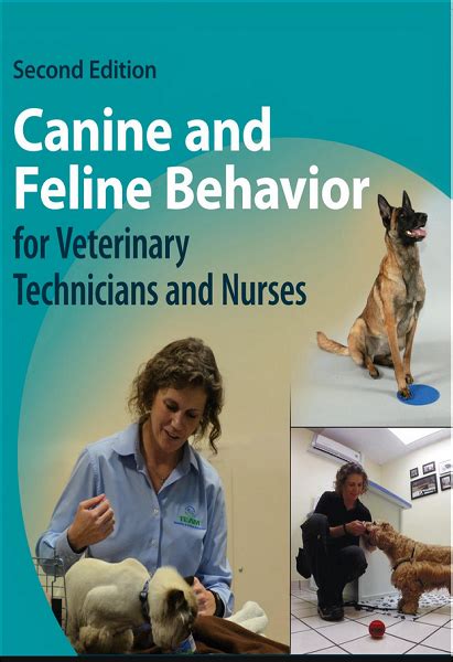 Canine And Feline Behavior For Veterinary Technicians And Nurses