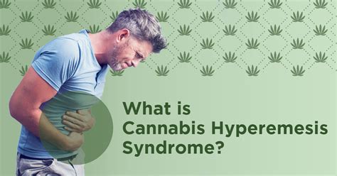 Cannabinoid Hyperemesis Syndrome (CHS): A Complete Guide