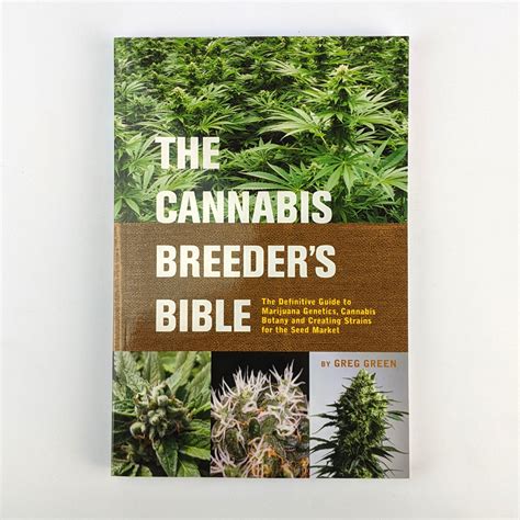 Cannabis breeders bible the definitive guide to marijuana varieties and creating strains for the seed market. - Terzo manuale di patchwork con tecniche illustrate.