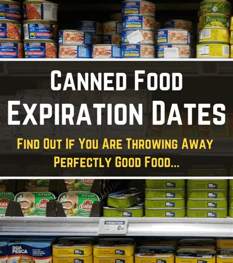 Canned food expiration dates. While the “use by” dates and expiration dates are handy, many goods, such as canned or bottled goods, are actually typically safe for consumption even years ... 