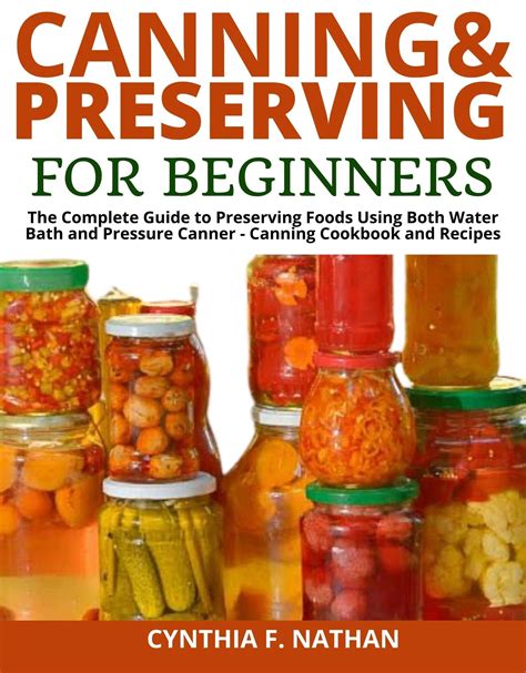 Canning and preserving for beginners your complete guide to canning and preserving food in jars better living. - Best exam guide for program technician.