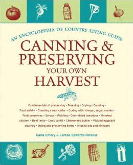 Canning and preserving your own harvest an encyclopedia of country living guide. - Capital extranjero y desarrollo ferroviario en la argentina.