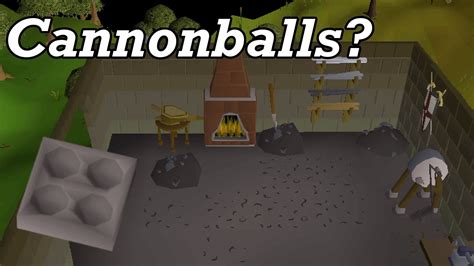 Cannonballs are ammunition used in the Dwarf multicannon. After partial completion of the Dwarf Cannon quest, with 35 Smithing and an ammo mould, they can be made using a steel bar on a furnace yielding 25.6 Smithing experience and 4 cannonballs. With completion of the Sleeping Giants quest and purchasing the double ammo mould from Giants' Foundry, the double ammo mould can be used instead of .... 