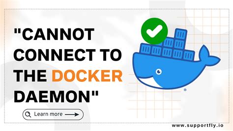 Cannot connect to the docker daemon.  Install, build images, and deploy containers in...