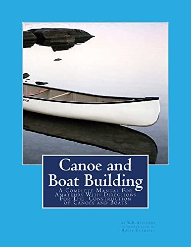 Canoe and boat building a manual for amateurs. - No encontre rosas para mi madre.