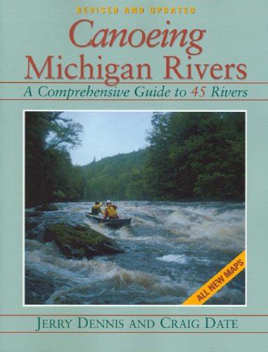 Canoeing michigan rivers a comprehensive guide to 45 rivers revised and updated. - Dsm 5 pocket guide for child and adolescent mental health by robert j hilt.