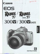 Canon eos 300v rebel ti manual. - The catcher in the rye literature guide answers.