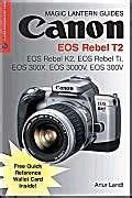 Canon eos rebel t2 magic lantern guide. - David buschs sony alpha nex 5 nex 3 guide to digital photography.