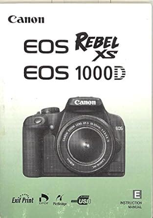 Canon eos rebel xs 1000d instruction manual. - Anatomy physiology final exam study guide.