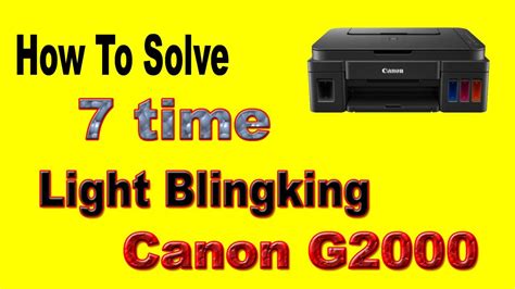 Canon g2000 error light blinking 7 times.  General 1.  Something that has decent vid...