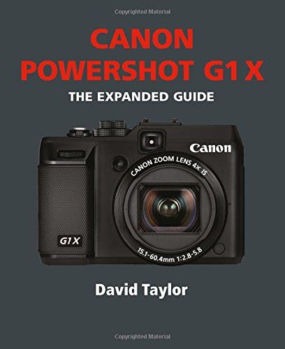 Canon powershot g1 x expanded guides. - 2006 bmw 525xi repair and service manual.