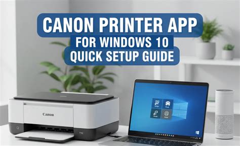 Canon printer app windows 10.  - Simple operation for smooth printing and scanning.  ...