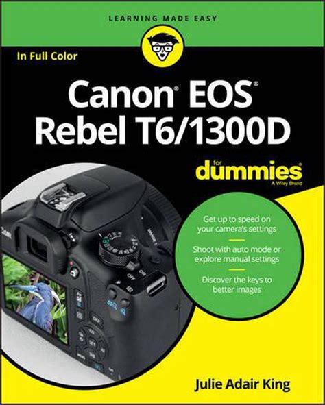 Full Download Canon Eos Rebel T61300D For Dummies By Julie Adair King