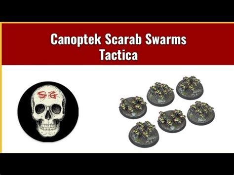 Canoptek Scarab Swarms Rules and Tactics - YouTube