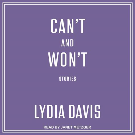 Read Online Cant And Wont By Lydia Davis