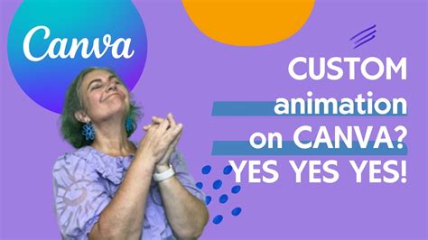 Canva animation examples.  She will cover 4 different ways to add motion to present...