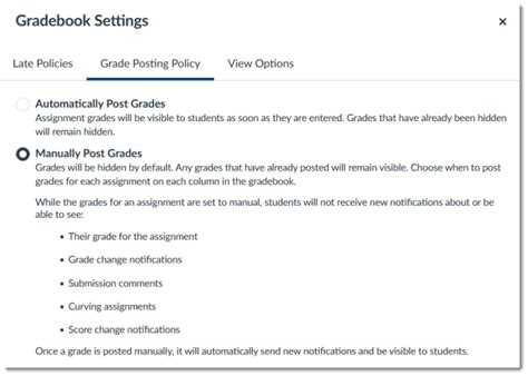 Canvas grade posting policy.  The release of grades can be set to automat...