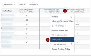 Canvas how to hide grades.  This method uses manual grading.  If all grades/comm...