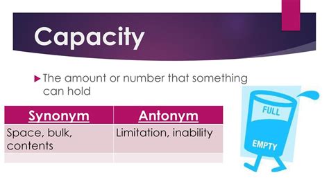 What is another word for capacity? Need from our Contexts The maximum amount that something can contain The ability or power to do or understand something A specified role or position (operations) The rate of production or the maximum that can be produced … more Noun The maximum amount that something can contain volume size room dimensions.