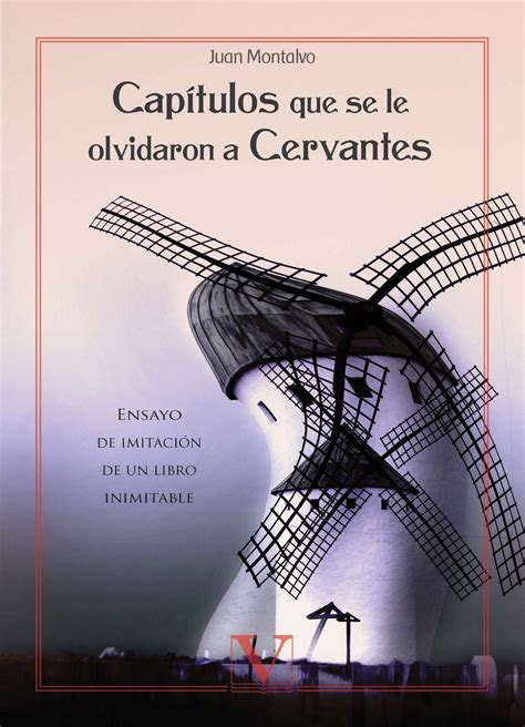 Capítulos que se le olvidaron a cervantes. - Stretching beyond the textbook reading and succeeding with complex texts in the content areas.