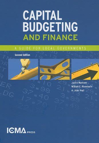 Full Download Capital Budgeting And Finance A Guide For Local Government By Justin Marlowe