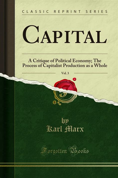 Read Online Capital Vol 3 The Process Of Capitalist Production As A Whole By Karl Marx
