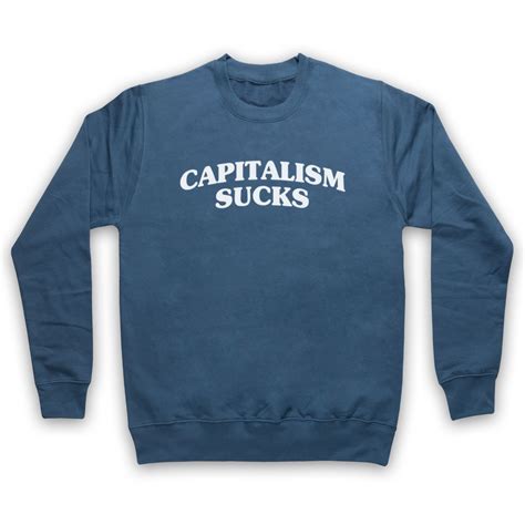 Capitalism Sweatshirts & Hoodies for Sale Redbubble