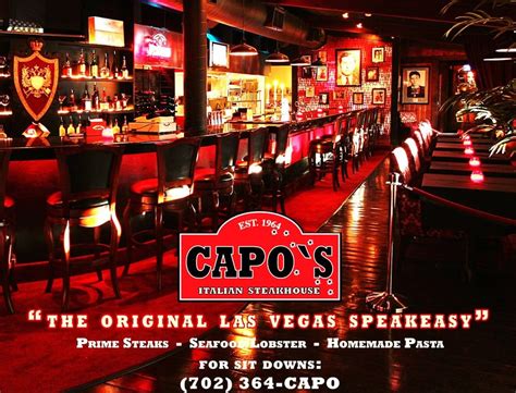 Capo restaurant las vegas. Feb 5, 2024 · Capo’s Restaurant and Speakeasy is a unique eatery in Las Vegas where you can enter through a phone booth. Yes, the door is actually a phone booth. Located at : 5675 W Sahara Ave, Las Vegas, NV 89146, this local favorite, dubbed an “institution” by none other than Carrot Top, adds an element of intrigue to your dining experience. 