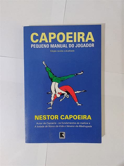 Capoeira pequeno manual do jogador by capoeira nestor. - Gestión administrativa, 15 octubre de 1979-31 diciembre de 1980.