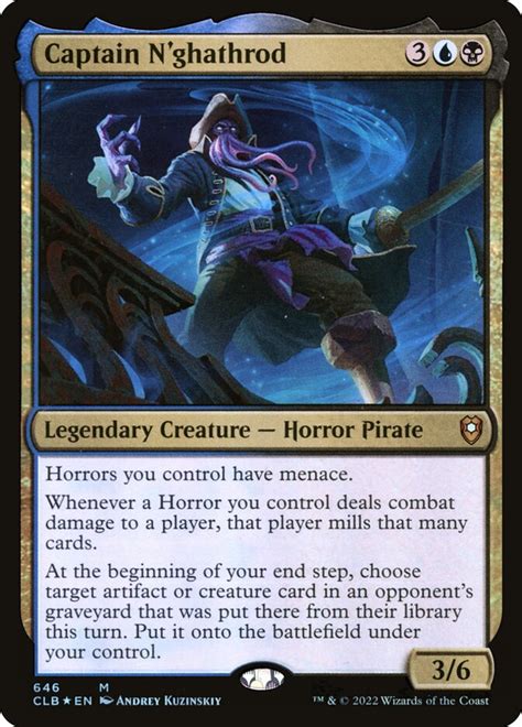Captain N'ghathrod - Commander / EDH deck (1) Commander • (11) Card Draw • (10) Creature • (2) Enchantment • (36) Land • (13) Mill • (7) Protection • (11) Ramp • (7) Removal • (2) Synergy Notion Thief -> Read the Bones Wishclaw Talisman -> Notion Rain Ravenous Chupacabra -> Infernal Grasp Mind Flayer -> Resculpt Build your Magic the Gathering deck with Archidekt, a modern .... 