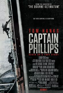 Kapetan Phillips (eng. Captain Phillips) je američki akcijski triler iz 2013. godine kojeg je režirao Paul Greengrass, a u kojem je glavnu ulogu ostvario Tom Hanks.Riječ je o biografskom filmu o kapetanu Richardu Phillipsu kojeg su somalski pirati kidnapirali tijekom otmice broda Maersk Alabama 2009. godine.. Scenarij za film napisao je Billy Ray, a …. 