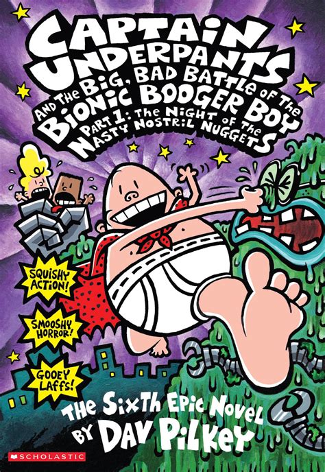 Download Captain Underpants And The Big Bad Battle Of The Bionic Booger Boy Part 1 The Night Of The Nasty Nostril Nuggets Color Edition Captain Underpants 6 By Dav Pilkey