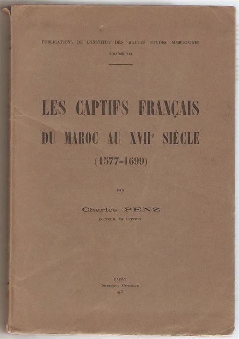 Captifs français du maroc au xviie siècle, 1577 1699. - Histoire des catacombes de rome, accompagnée d'un plan.