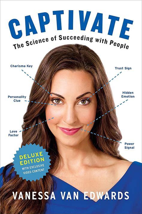 Read Captivate The Science Of Succeeding With People By Vanessa Van Edwards