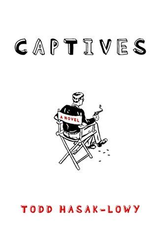 Download Captives By Todd Hasaklowy