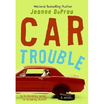 Car Trouble A Novel