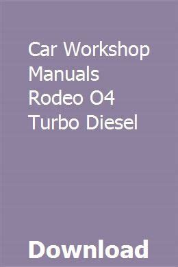 Car workshop manuals rodeo o4 turbo diesel. - Alternative konzepte des naturschutzes für extensiv genutzte kulturlandschaften.