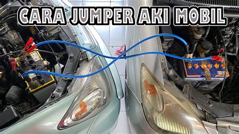 Cara Jumper Aki Mobil - BELAJAR