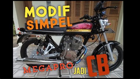 Cara Megapro Modif Cb